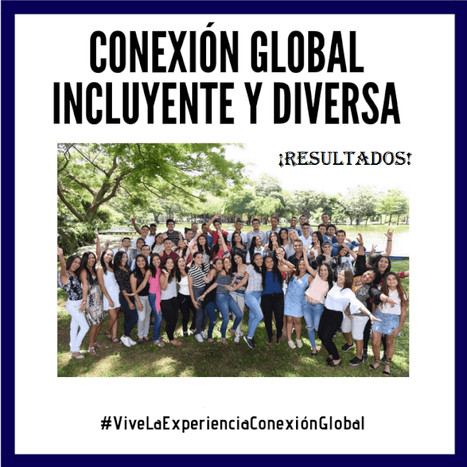 Resultados Conexión Global Incluyente Y Diversa 2018