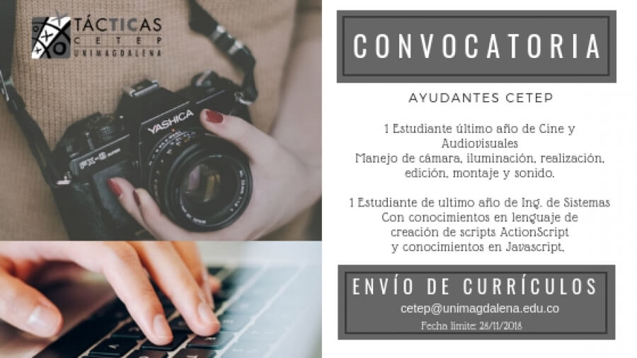 El Centro de Tecnologías Educativas y Pedagógicas abre convocatoria para seleccionar a un estudiante de último año de Cine y Audiovisuales y un estudiante de último año de Ingeniería de Sistemas