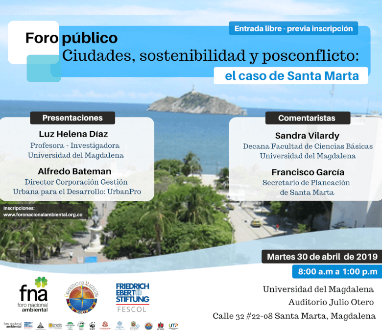 UNIMAGDALENA será sede del foro público “Ciudades, Sostenibilidad y Posconflicto: el caso de Santa Marta”