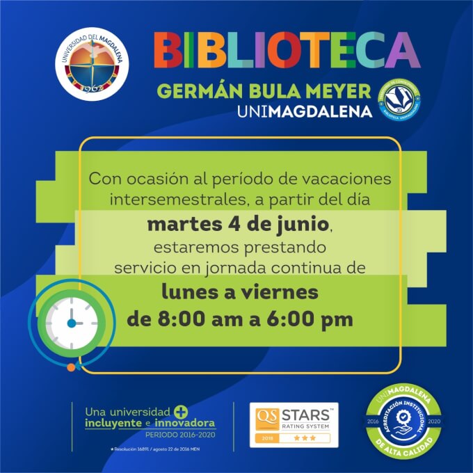 NUEVO HORARIO DE SERVICIOS DE LA BIBLIOTECA GERMÁN BULA MEYER