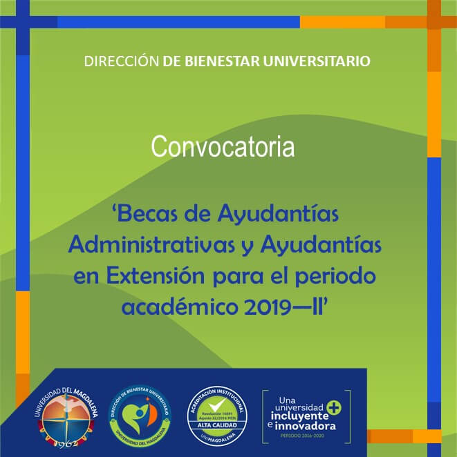Convocatoria para el programa de Becas de Ayudantías Administrativas y Ayudantías en Extensión para el periodo 2019-II
