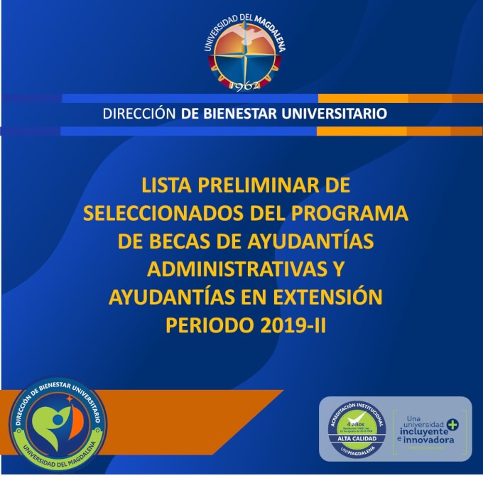LISTA PRELIMINAR DE SELECCIONADOS DEL PROGRAMA DE BECAS DE AYUDANTÍAS ADMINISTRATIVAS Y AYUDANTÍAS EN EXTENSIÓN PERIODO 2019-II