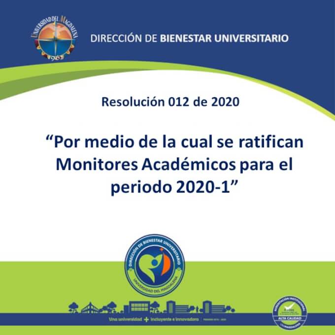 “Por medio de la cual se ratifican Monitores Académicos para el periodo 2020-1”