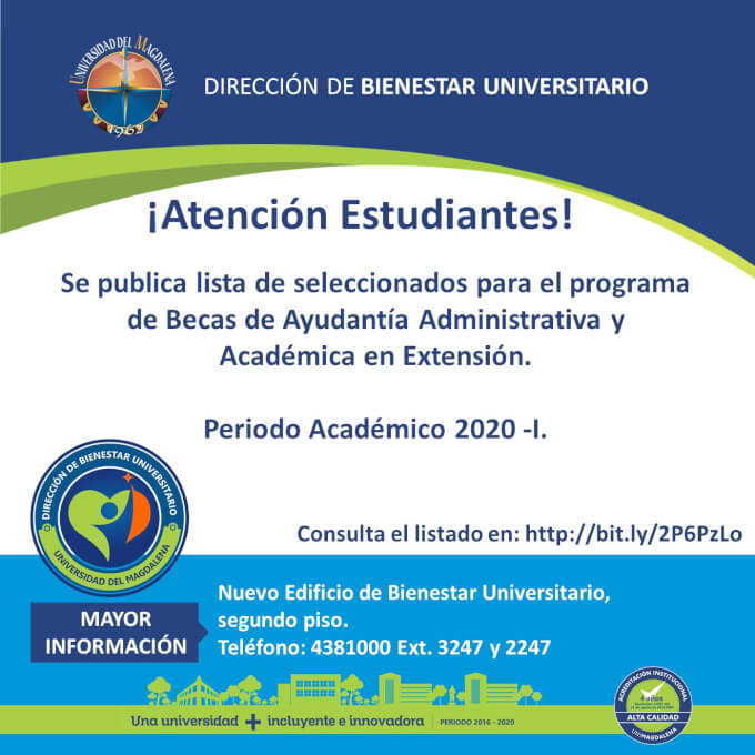 Resolución N° 140. Lista de seleccionados de la convocatoria a proveer Becas de Ayudantía Administrativa y
Académica en Extensión para el Periodo Académico 2020 -1".
