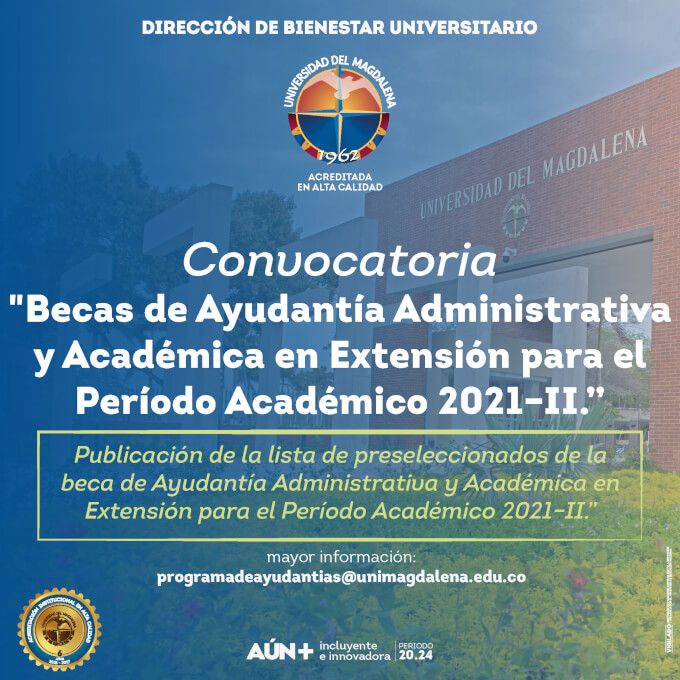 Lista de preseleccionados para Becas de Ayudantías Administrativa y Académica en Extensión para el Período Académico 2021- II.