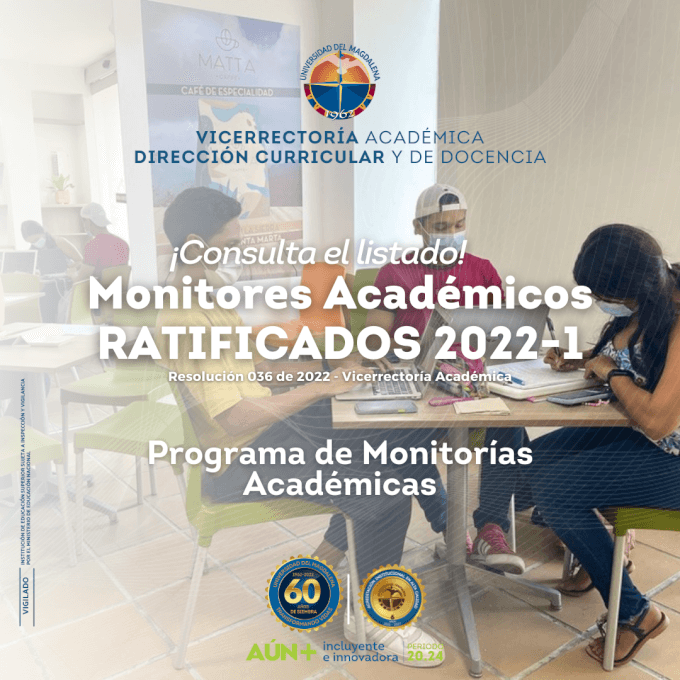 Publicación de monitores académicos ratificados.