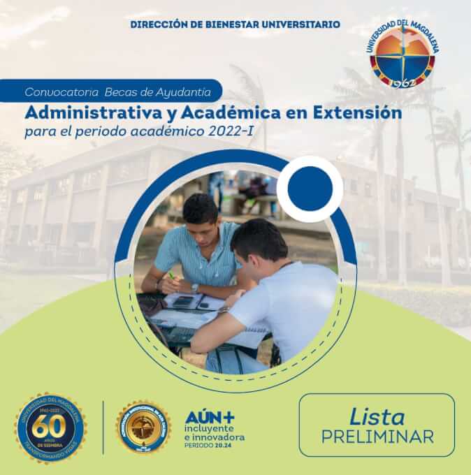 Lista preliminar de seleccionados para Becas de Ayudantía Administrativa y Académica en Extensión para el Período Académico 2022-I.