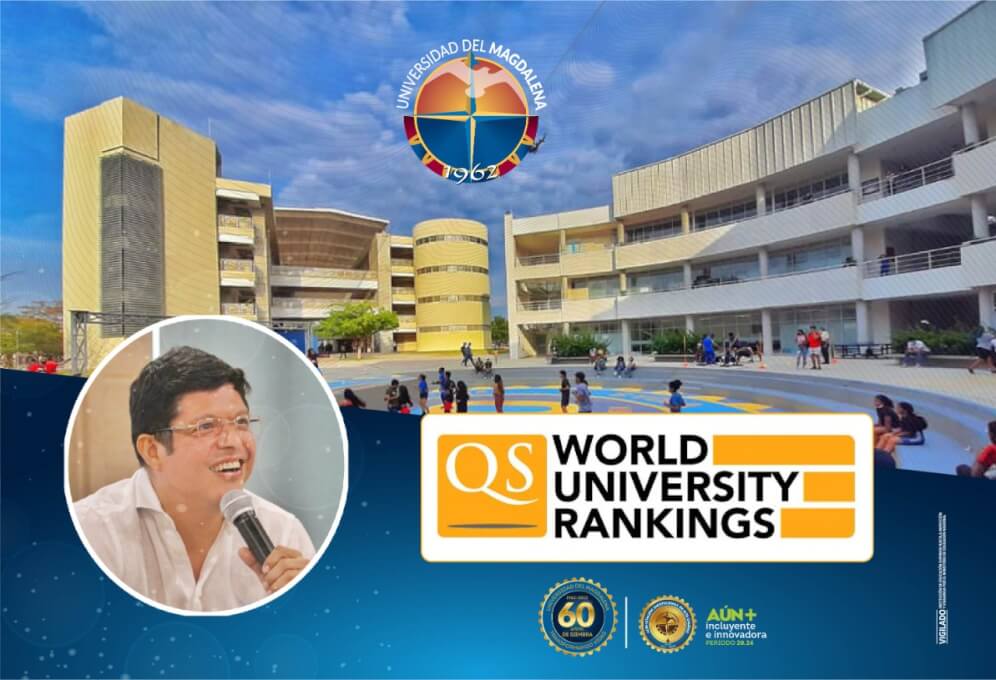 Por primera vez en su historia UNIMAGDALENA figura en ranking de las mejores universidades del mundo