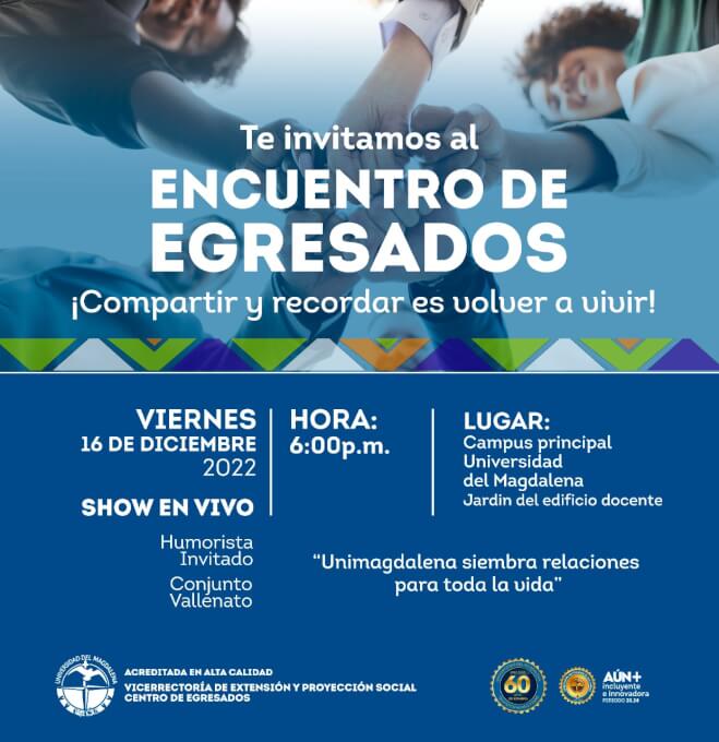 Bajo el lema ‘Compartir y recordar es volver a vivir’, se realizará esta versión del Encuentro General de Graduados Unimagdalena que incluye una variada programación.