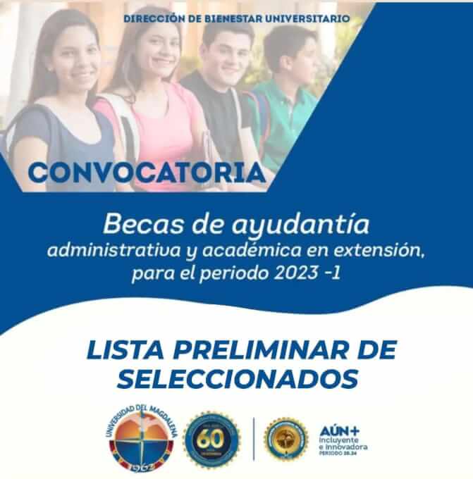 Lista preliminar de seleccionados para Becas de Ayudantía Administrativa y Académica en Extensión para el Período Académico 2023-I.