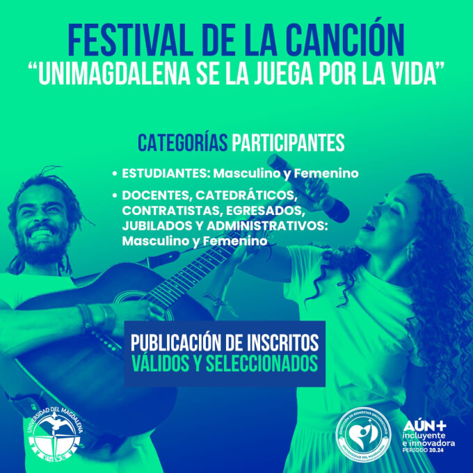 PARTICIPANTES FESTIVAL DE LA CANCIÓN “UNIMAGDALENA SE LA JUEGA POR LA VIDA”