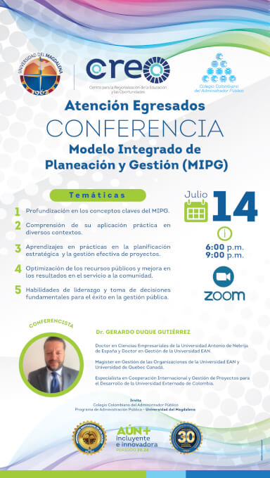 CONFERENCIA PARA EGRESADOS DEL PROGRAMA DE ADMINISTRACIÓN PÚBLICA.