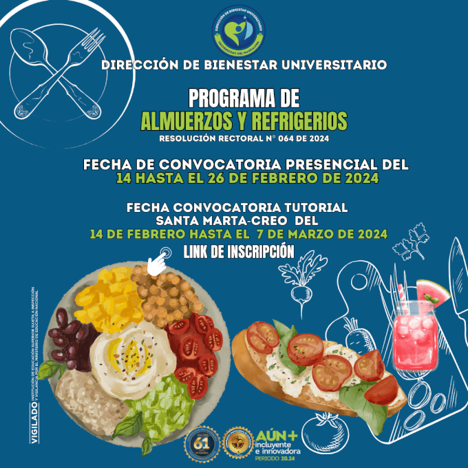 Programa de Almuerzos y Refrigerios Gratuitos en el periodo académico 2024-I.