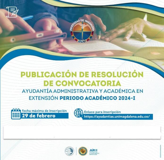 Abierta convocatoria Becas de Ayudantías Administrativa y Académica en Extensión.