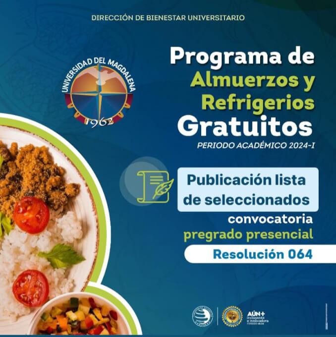 Listado de estudiantes seleccionados para el programa de Almuerzos y Refrigerios Gratuitos. 2024-I