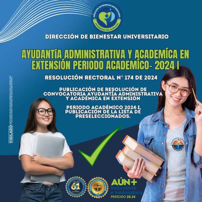 Lista de preseleccionados para Becas de Ayudantía Administrativa y Académica en Extensión para el Período Académico 2024- I.