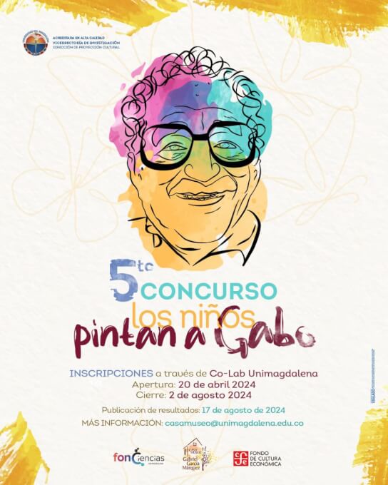 Nacional e Internacional - 5to Concurso Los Niños Pintan a Gabo 2024
Más información en el siguiente Link: https://investigacion.unimagdalena.edu.co/Convocatoria/Ver/1157