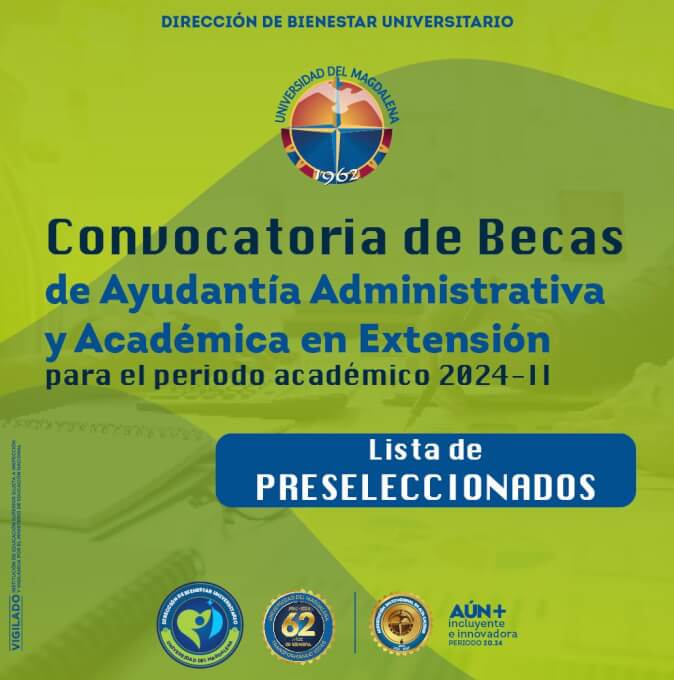 Lista de preseleccionados para Becas de Ayudantía Administrativa y Académica en Extensión para el Período Académico 2024- II.