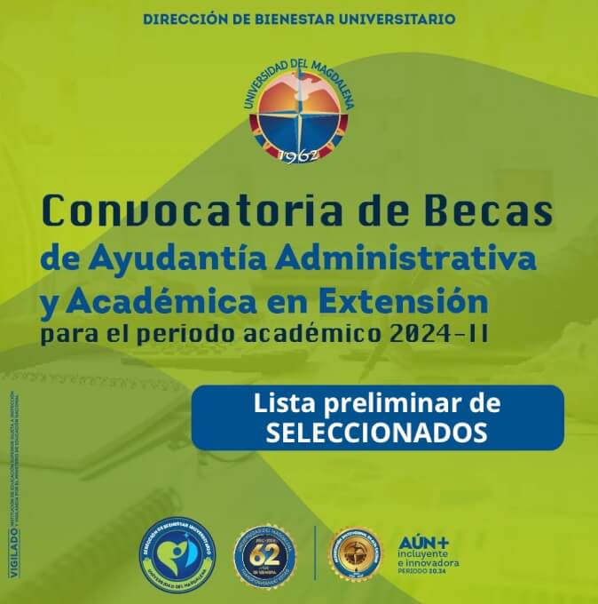 Lista preliminar de seleccionados para Becas de Ayudantía Administrativa y Académica en Extensión para el Período Académico 2024-II.