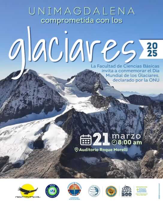 Desde la Facultad de Ciencias Básicas se invita a conmemorar el Día mundial de los Glaciares declarado por la ONU.