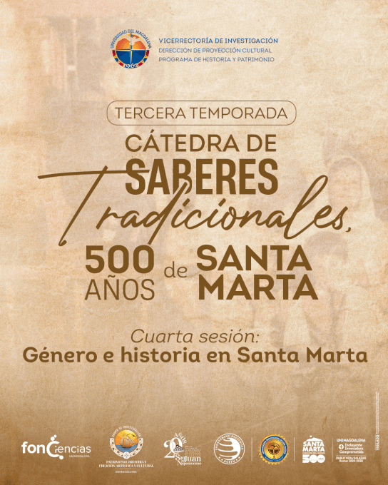 Cátedra de Saberes Tradicionales: 500 años de Santa Marta