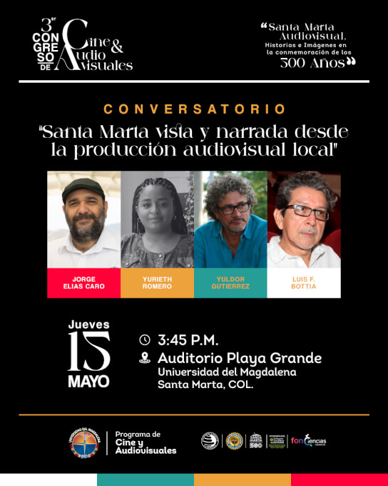 CONVERSATORIO: SANTA MARTA VISTA Y NARRADA DESDE LA PRODUCCIÓN AUDIOVISUAL LOCAL