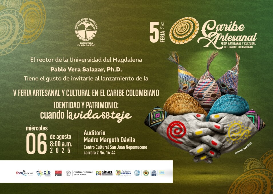 5ta Feria Artesanal y Cultural del Caribe Colombiano: Identidad y Patrimonio, cuando la vida se teje