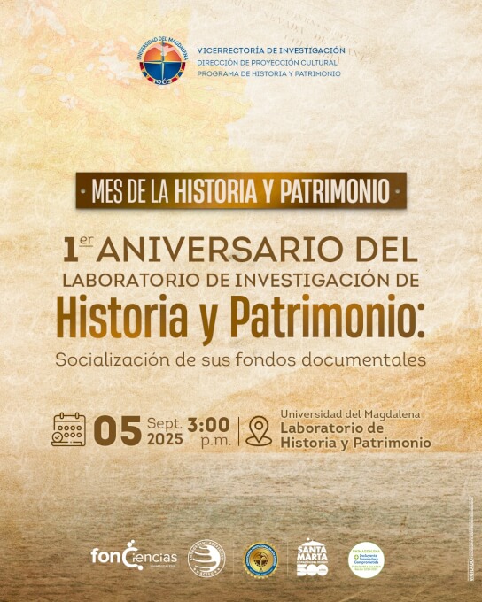 primer aniversario del Laboratorio de Investigación en Historia y Patrimonio