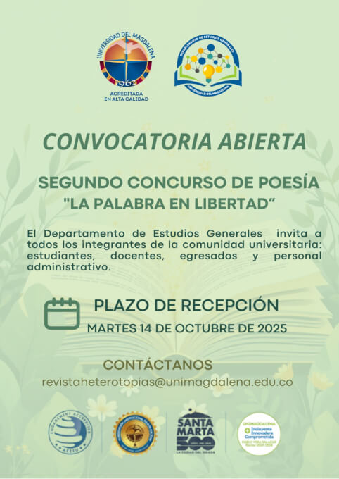 El Departamento de Estudios Generales, con el apoyo del Área de Lectura, Escritura y Argumentación, el Club de Lectura y la Revista Heterotopías, invita a toda la comunidad universitaria a participar en el Segundo Concurso de Poesía.