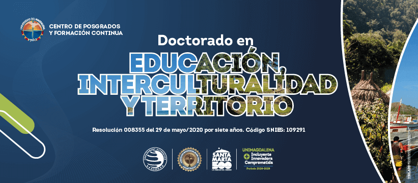 Abiertas las inscripciones para el Doctorado en Educación, Interculturalidad y Territorio