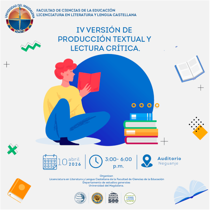 IV Versión de Producción Textual y Lectura Crítica de las Licenciaturas de la Facultad de Ciencias de la Educación.