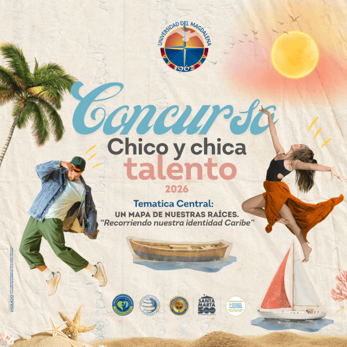 CONCURSO COMPARSAS, CHICO Y CHICA TALENTO SEMANA CULTURAL UNIMAGDALENA 2026: UN MAPA DE NUESTRAS RAÍCES.
“RECORRIENDO NUESTRA IDENTIDAD CARIBE”