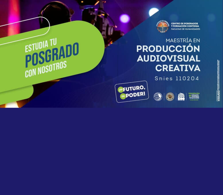 Maestría en Producción Audiovisual Creativa - Posgrado